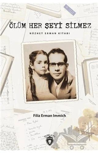 Ölüm Her Şeyi Silmez