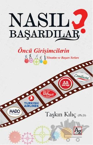 Nasıl Başardılar?