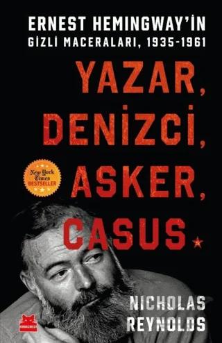 Yazar, Denizci, Asker, Casus