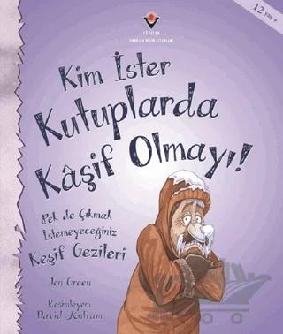 Kim İster Kutuplarda Kaşif Olmayı!