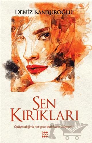 Sen Kırıkları