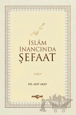İslam İnancında Şefaat