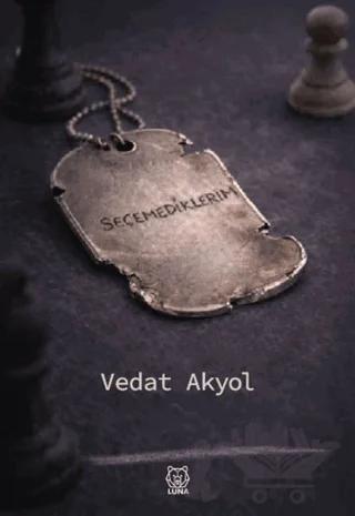 Seçemediklerim