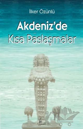 Akdeniz’de Kısa Paslaşmalar
