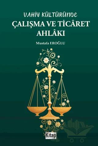 Vahiy Kültüründe Çalışma ve Ticaret Ahlakı