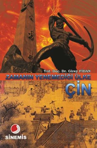 Zamanın Yenemediği Ülke Çin