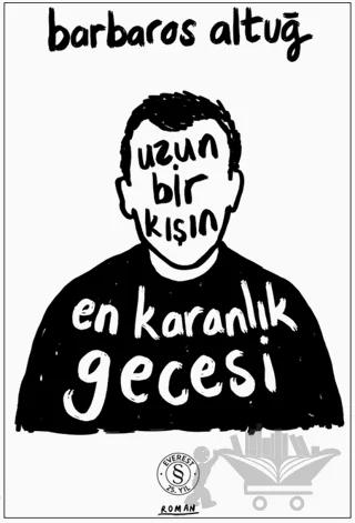 Uzun Bir Kışın En Karanlık Gecesi
