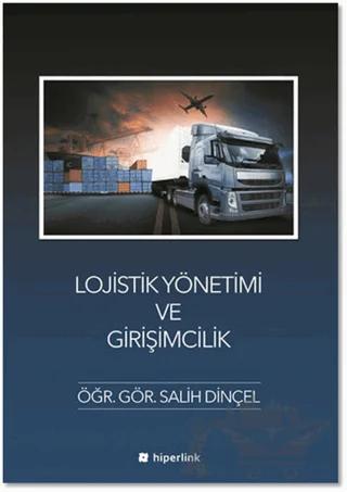Lojistik Yönetimi ve Girişimcilik