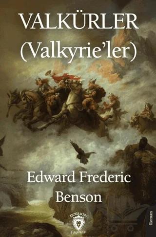 Valkürler (Valkyrie’ler)
