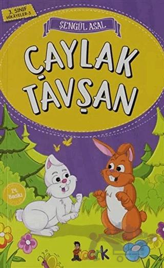 Çaylak Tavşan - 3. Sınıf Hikayeler