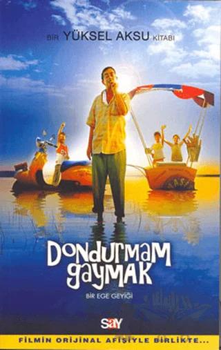 Dondurmam Gaymak Bir Ege Geyiği