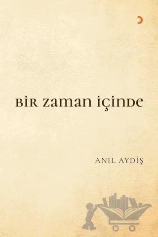 Bir Zaman İçinde