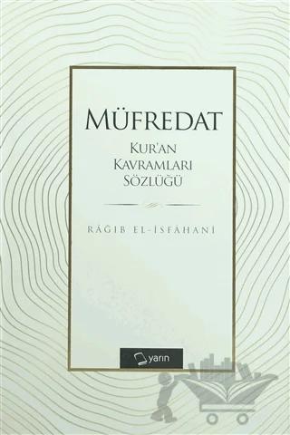 Müfredat Kur'an Kavramları Sözlüğü – Rağıb el-İsfahani – Yarın Yayınları kitap kapağı