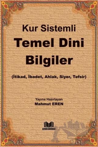 Kur Sistemli Temel Dini Bilgiler
