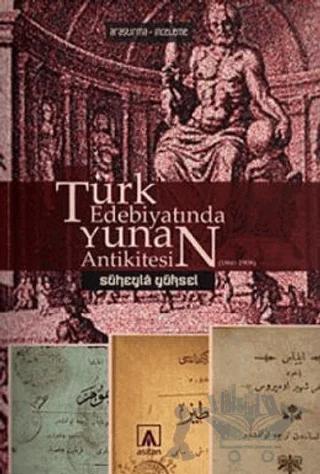 Türk Edebiyatında Yunan Antikitesi (1860-1908)