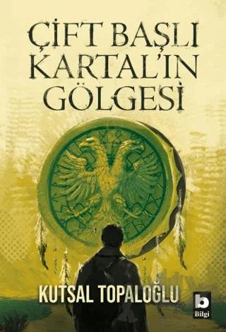 Çift Başlı Kartal’ın Gölgesi