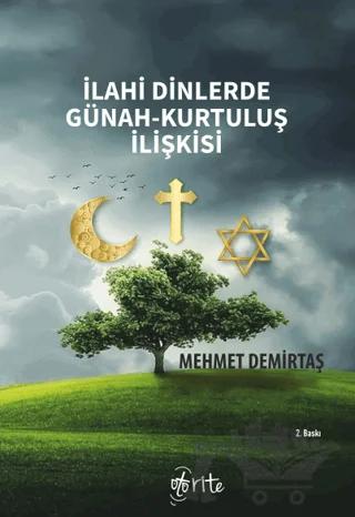 İlahi Dinlerde Günah-Kurtuluş İlişkisi
