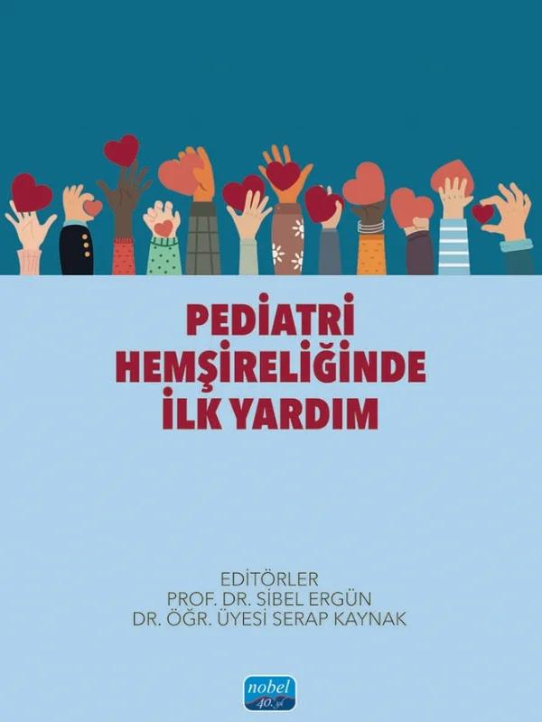 Pediatri Hemşireliğinde İlk Yardım