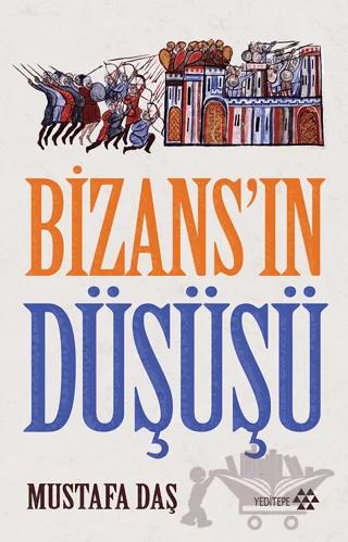 Bizans'ın Düşüşü