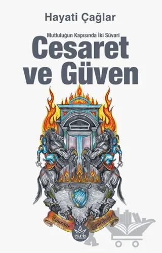 Cesaret ve Güven