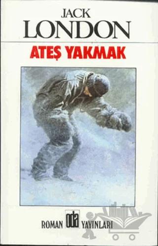 Ateş Yakmak