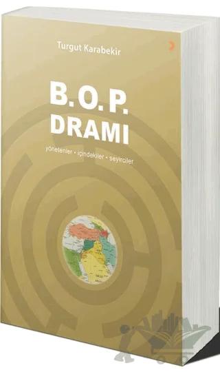 B.O.P. Dramı