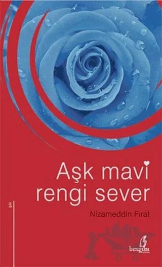 Aşk Mavi Rengi Sever
