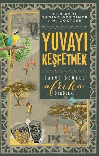 Yuvayı Keşfetmek