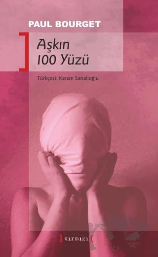 Aşkın 100 Yüzü – Paul Bourget – Kırmızı Yayınları kitap kapağı