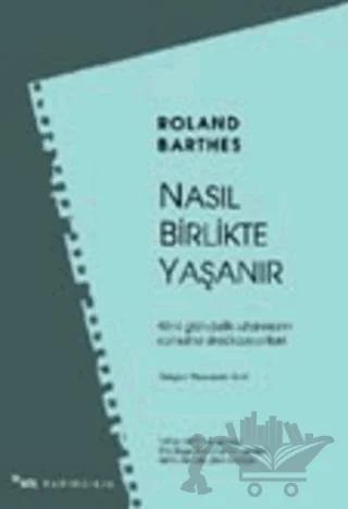 Nasıl Birlikte Yaşanır?