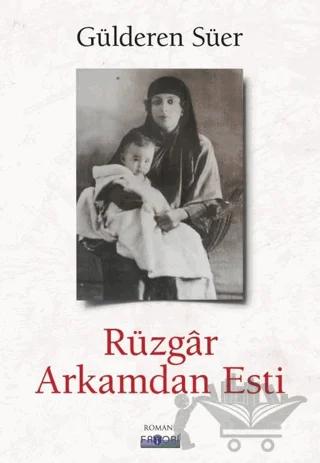 Rüzgar Arkamdan Esti
