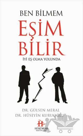 Ben Bilmem Eşim Bilir
