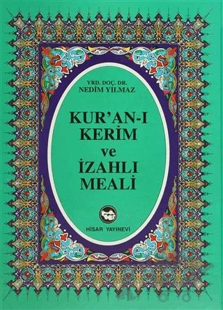 Kur'an-ı Kerim ve İzahlı Meali (Rahle Boy)