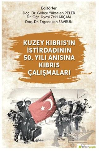 Kuzey Kıbrıs’ın İstirdadının 50. Yılı Anısına Kıbrıs Çalışmaları