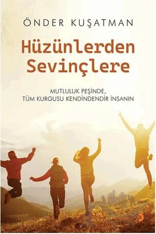 Hüzünlerden Sevinçlere