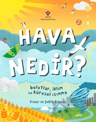 Hava Nedir? Bulutlar, İklim ve Küresel Isınma