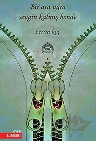 Bir Ara Uğra Sevgin Kalmış Bende