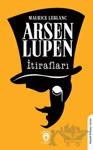Arsen Lüpen’in İtirafları