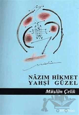 Nazım Hikmet Yahşi Güzel