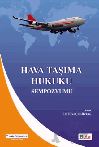 Hava Taşıma Hukuku Sempozyumu