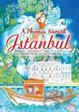 A Phoenix Named İstanbul