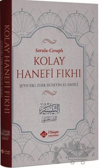 Sorulu Cevaplı Kolay Hanefi Fıkhı