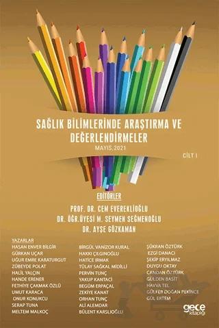 Sağlık Bilimlerinde Araştırma ve Değerlendirmeler Cilt 1