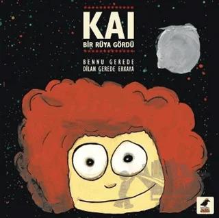 Kai: Bir Rüya Gördü