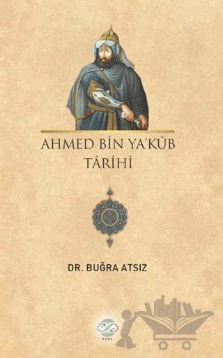 Ahmed Bin Ya'kub Tarihi