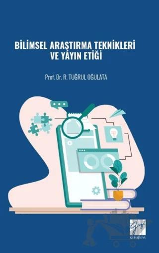 Bilimsel Araştırma Teknikleri ve Yayın Etiği