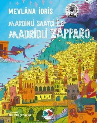 Mardinli Saatçi İle Madridli Zapparo – Mevlana İdris – Vak Vak Yayınları kitap kapağı