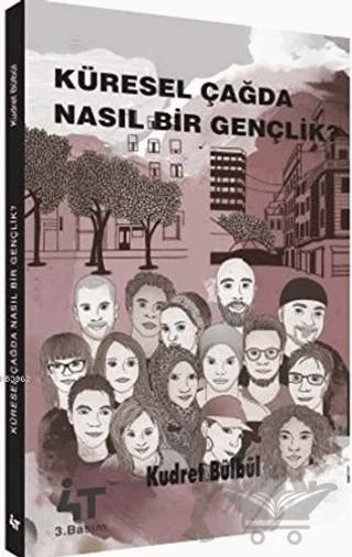 Küresel Çağda Nasıl Bir Gençlik?