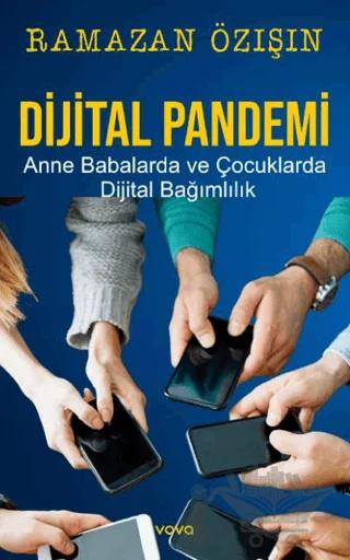 Dijital Pandemi – Ramazan Özışın – Vova Yayınları kitap kapağı