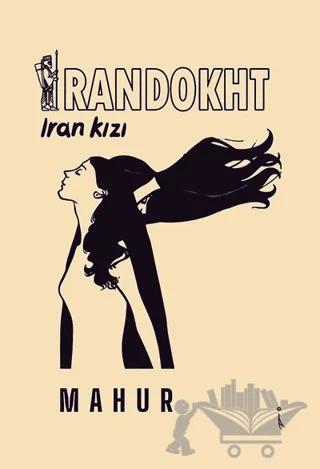İrandokht - İran Kızı